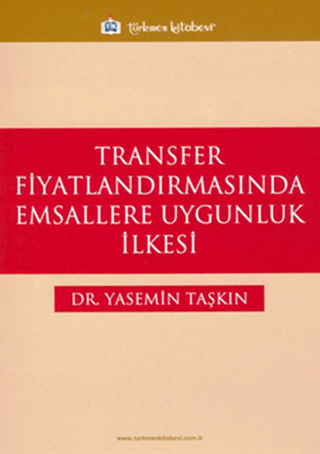 Transfer Fiyatlandırmasında Emsallere Uygunluk İlkesi