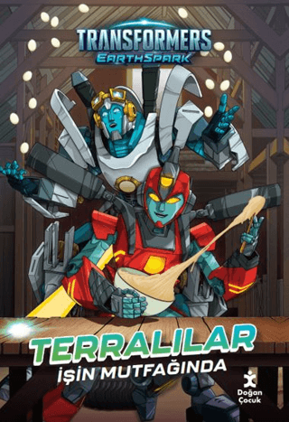 Transformers Eartspark - Terralılar İşin Mutfağında Kolektif