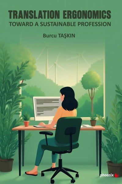 Translation Ergonomics - Toward a Sustainable Profession