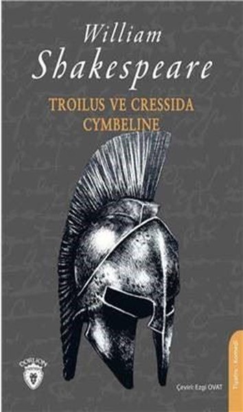 Troilus ve Cressida - Cymbeline William Shakespeare