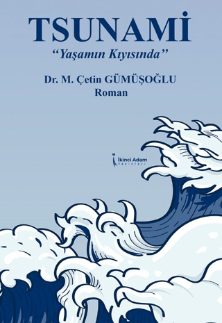 Tsunami “Yaşamın Kıyısında”