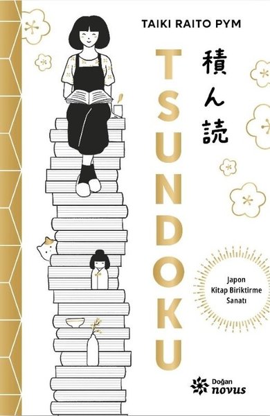 Tsundoku - Japon Kitap Biriktirme Sanatı