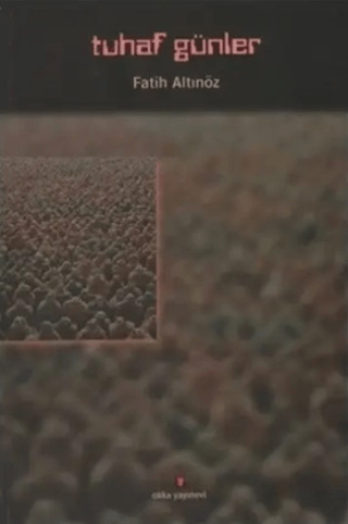Tuhaf Günler