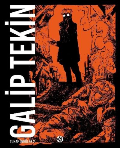 Tuhaf Öyküler 2 Galip Tekin