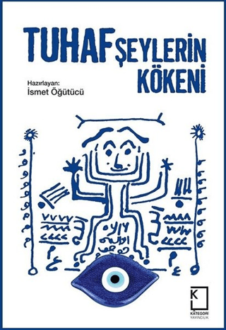 Tuhaf Şeylerin Kökeni (Ciltli)