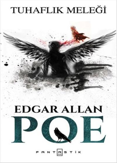 Tuhaflık Meleği Edgar Allan Poe