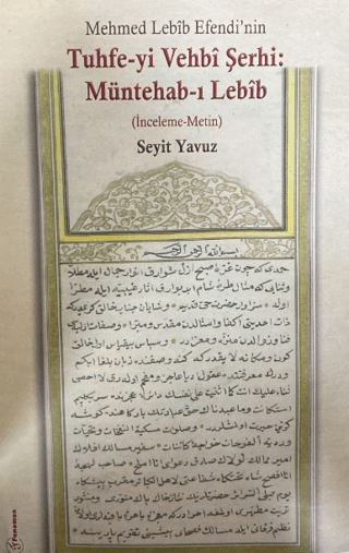 Tuhfe-yi Vehbi Şerbi: Müntehab-ı Lebib Seyit Yavuz