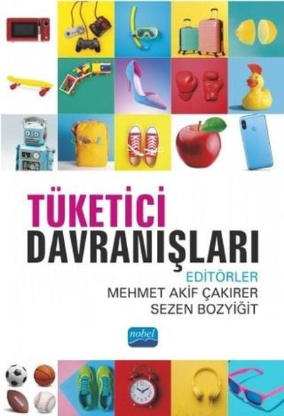 Tüketici Davranışları Mehmet Akif Çakırer
