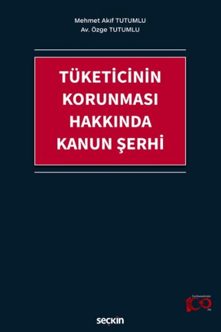 Tüketicinin Korunması Hakkında Kanun Şerhi