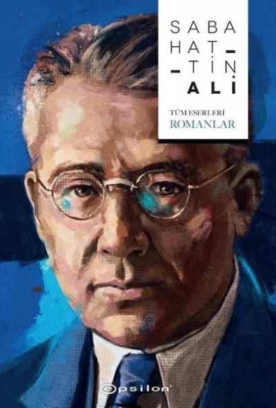 Sabahattin Ali (Tüm Eserleri - Romanlar) (Ciltli) Sabahattin Ali