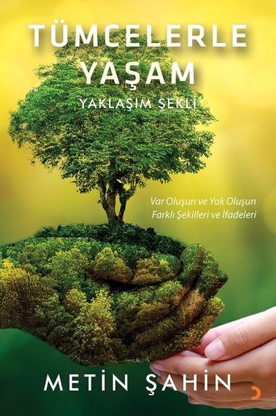 Tümcelerle Yaşam - Yaklaşım Şekli Metin Şahin