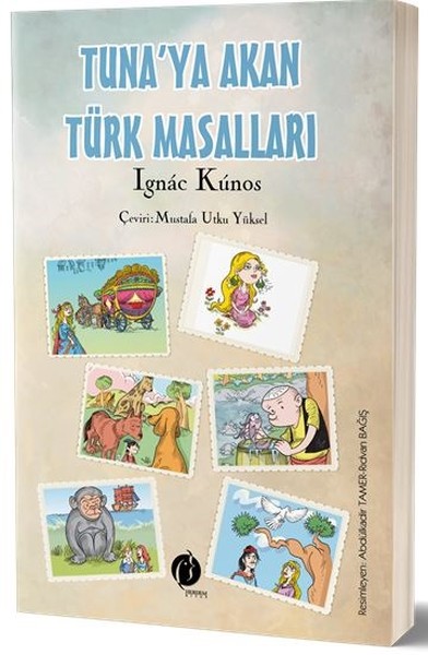 Tuna'ya Akan Türk Masalları Ignac Kunos