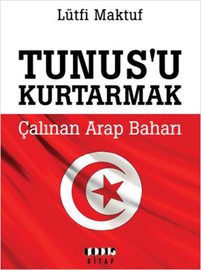 Tunus'u Kurtarmak %25 indirimli Lütfi Maktuf