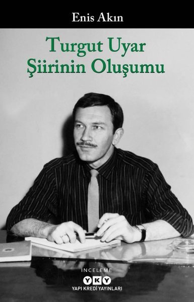 Turgut Uyar Şiirinin Oluşumu
