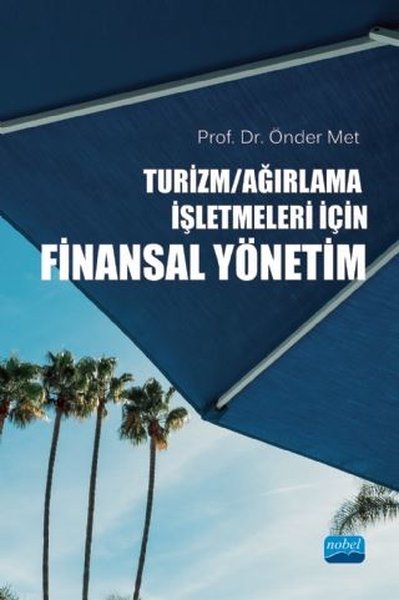Turizm - Ağırlama İşletmeleri için Finansal Yönetim