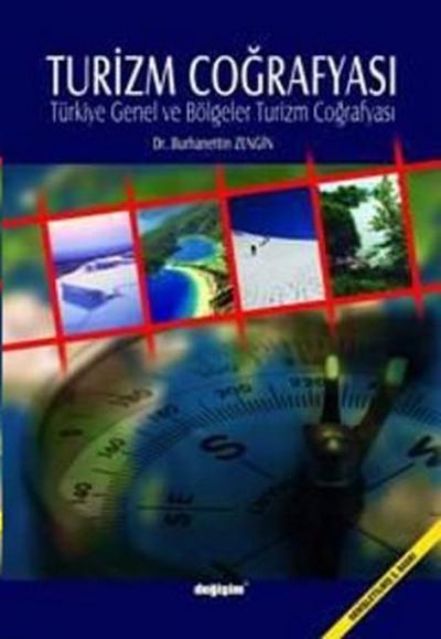 Turizm CoğrafyasıTürkiye Genel ve Bölgeler Turizm Coğrafyası Burhanett