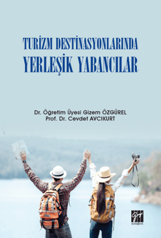 Turizm Destinasyonlarında Yerleşik Yabancılar Cevdet Avcıkurt