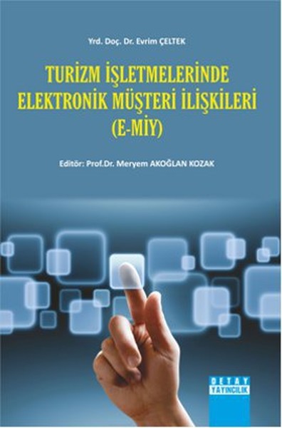 Turizm İşletmelerinde Elektronik Müşteri İlişkileri %6 indirimli Merye