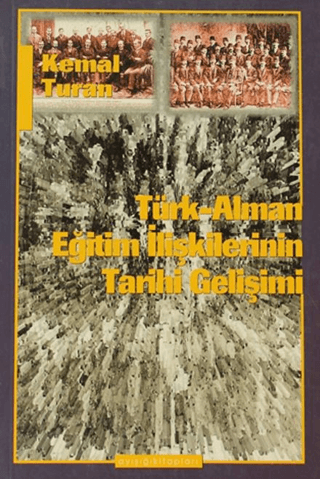 Türk-Alman Eğitim İlişkilerinin Tarihi Gelişimi