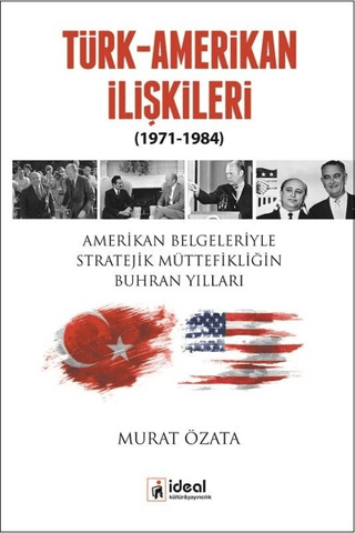 Türk-Amerikan İlişkileri (1971-1984)