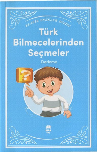 Türk Bilmecelerinden Seçmeler - Klasik Eserler Dizisi Kolektif