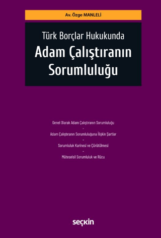 Türk Borçlar Hukukunda Adam Çalıştıranın Sorumluluğu