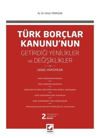 Türk Borçlar Kanunu'nun Getirdiği Değişiklikler ve Yenilikler