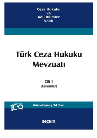 Türk Ceza Hukuku Mevzuatı Cilt 1