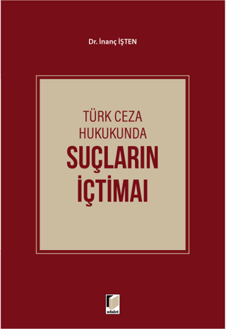 Türk Ceza Hukukunda Suçların İçtimaı