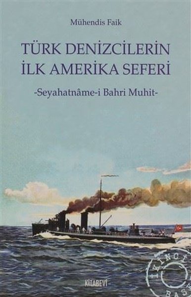 Türk Denizcilerin İlk Amerika Seferi %30 indirimli Mühendis Faik