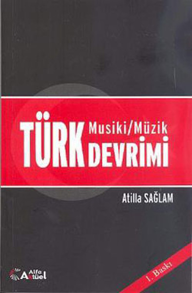 Türk Devrimi (Musiki/Müzik) %10 indirimli Atilla Sağlam