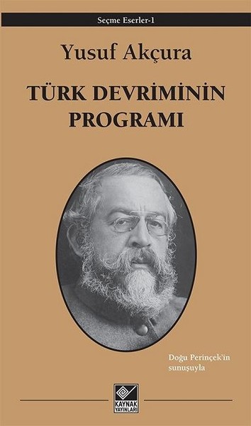 Türk Devriminin Programı Yusuf Akçura
