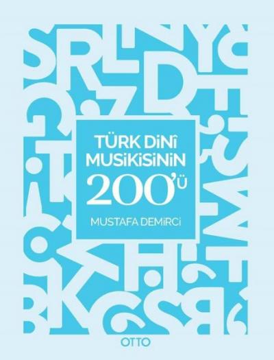 Türk Dini Musikisinin 200'ü Mustafa Demirci