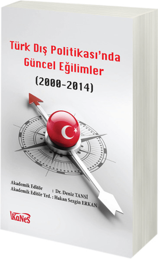 Türk Dış Politikas’ında Güncel Eğilimler (2000-2014)