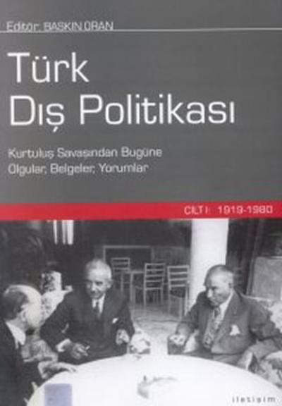 Türk Dış Politikası - Cilt 1 (1919 - 1980) (Ciltli)