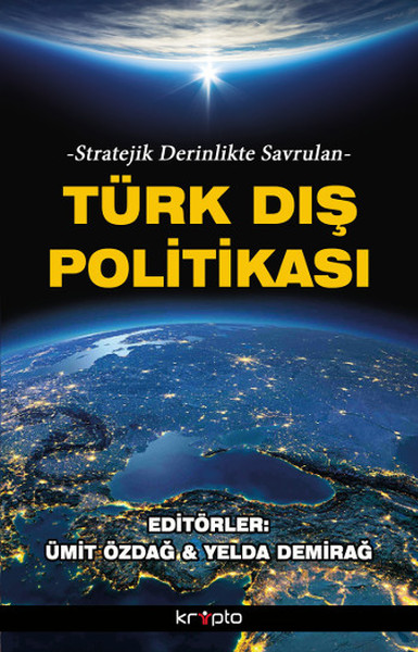 Türk Dış Politikası Ümit Özdağ