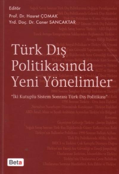Türk Dış Politikasında Yeni Yönelimler