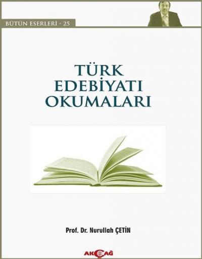 Türk Edebiyatı Okumaları Nurullah Çetin