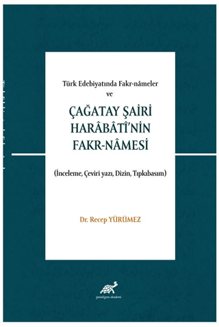 Türk Edebiyatında Fakr-Nameler Ve  Çağatay Şairi Harabati’nin Fakr-Namesi