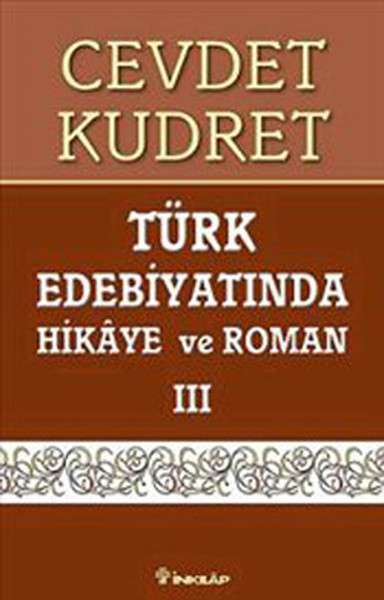 Türk Edebiyatında Hikaye ve Roman 3 %29 indirimli Cevdet Kudret