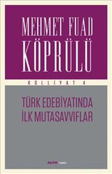 Türk Edebiyatında İlk Mutasavvıflar %30 indirimli Mehmet Fuat Köprülü