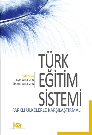 Türk Eğitim Sistemi Farklı Ülkelerle Karşılaştırmalı