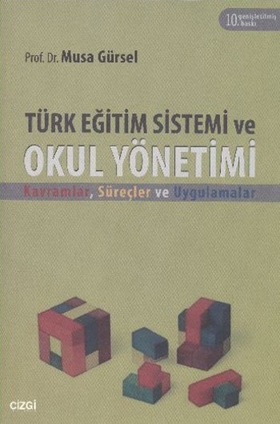 Türk Eğitim Sistemi ve Okul Yönetimi %15 indirimli Musa Gürsel