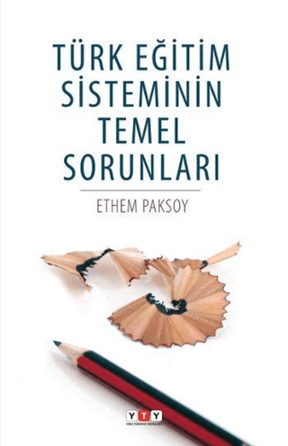 Türk Eğitim Sisteminin Temel Sorunları
