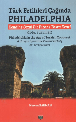Türk Fetihleri Çağında Philadelphia