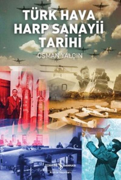 Türk Hava Harp Sanayi Tarihi %28 indirimli Osman Yalçın
