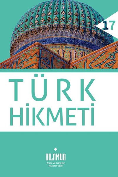 Türk Hikmeti - Anma ve Armağan Kitaplar (Ciltli)