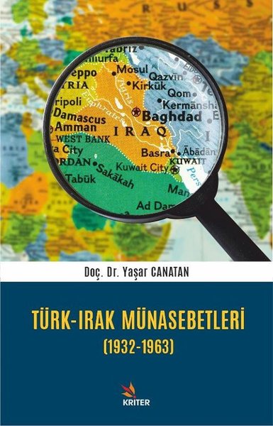 Türk - Irak Münasebetleri (1932-1963) Yaşar Canatan