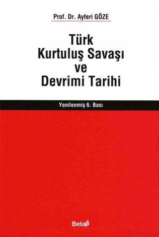 Türk Kurtuluş Savaşı ve Devrimi Tarihi