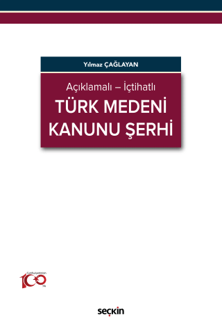 Türk Medeni Kanunu Şerhi (Ciltli)